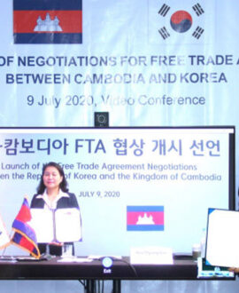 The launch of negotiations for free trade agreement between Cambodia and South Korea in July. Ministry of Commerce
